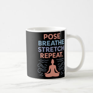 Pose Atmen Strecken Wiederholen Yoga Zen Flow Desi Kaffeetasse