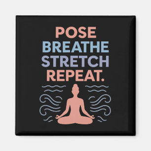 Pose Atmen Strecken Wiederholen Yoga Zen Flow Desi Magnet
