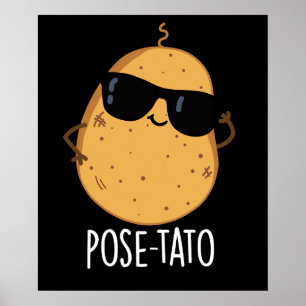 Pose tato Funny Potato Pun Dark BG Poster