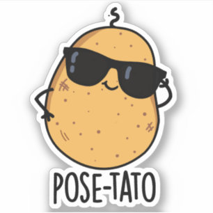 Pose-tato Lustiger Kartoffel-Wortwitz Aufkleber