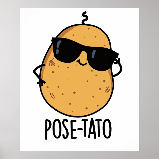 Pose-tato Lustiger Kartoffel-Wortwitz  Poster (Vorne)