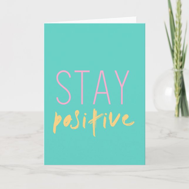 Positiv bleibe | Modern Good Vibes Aqua Pink Yello Karte (Vorderseite)
