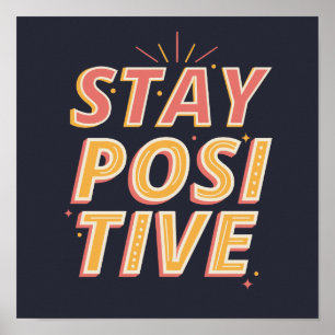 Positiv bleibe Motivation Inspiration Poster