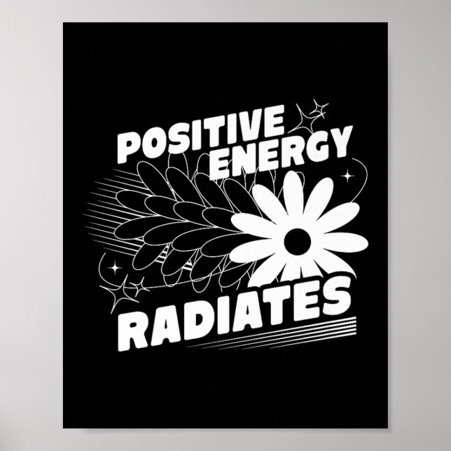 Positiv, Energie strahlt positive Zitat Inspirati Poster (Vorne)