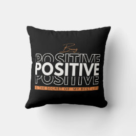 Positiv sein kissen