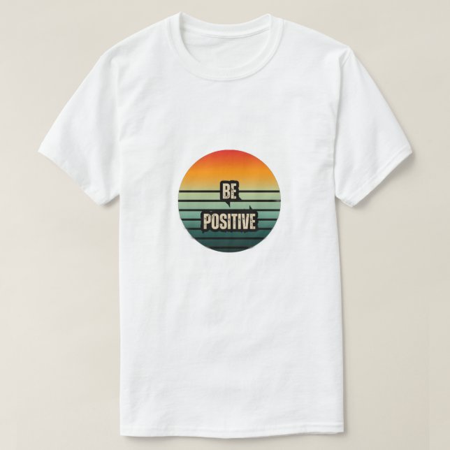 positiv sein T-Shirt (Design vorne)