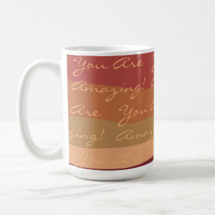 Positiv sind Sie Phantastisch farbig Kaffeetasse