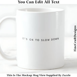 Positive Affirmation & Bewusstes Leben 050 Zitat Kaffeetasse