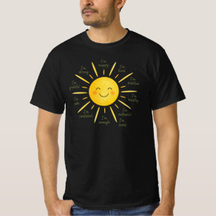 Positive Affirmationen Sonne Süße mentale Gesundhe T-Shirt