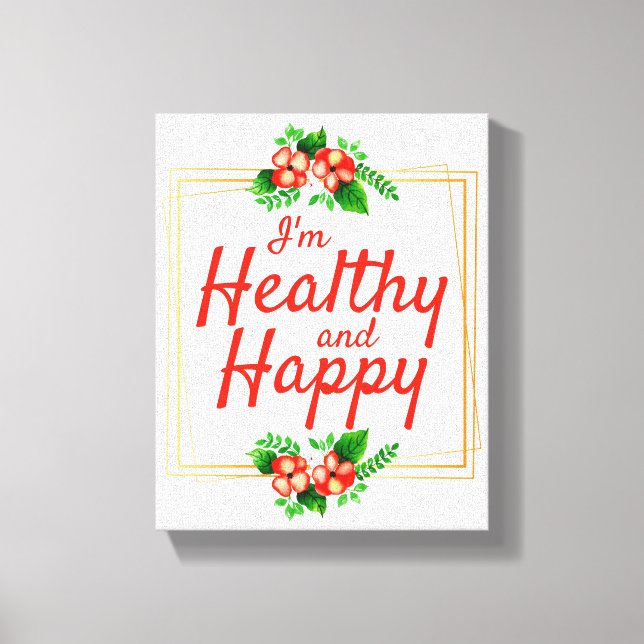 positive Bejahungsquoten für Arbeit und Leben Leinwanddruck (Vorderseite)