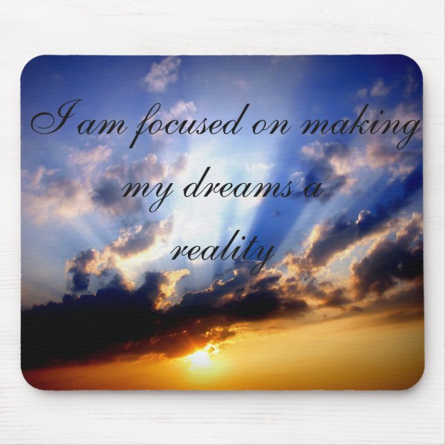 Positive Bestätigungsmotivation über Träume Mousepad (Vorne)