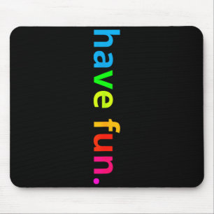 Positive Botschaft bunt Spaß für Kinder Jungen Mousepad