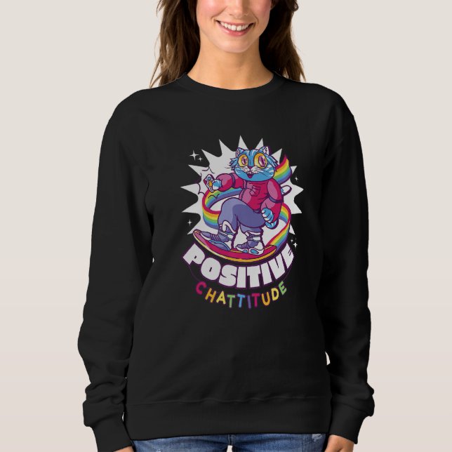 Positive Chtitude Cat Sweatshirt (Vorderseite)