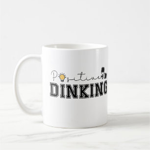 Positive Dinking Lustige Pickleball-Spruch Kaffeetasse