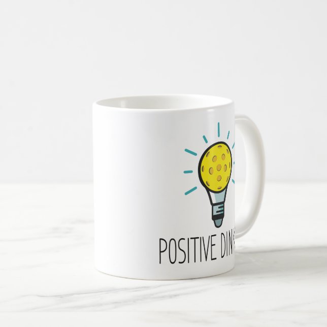 Positive Dinking Pickleball-Tasse Kaffeetasse (VorderseiteRechts)