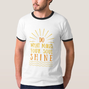 positive Einstellung inspirierende Redewendungen T-Shirt