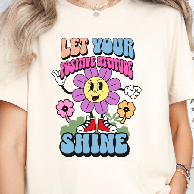 Positive Einstellung Motivierend Inspiration T-Shirt (Von Creator hochgeladen)