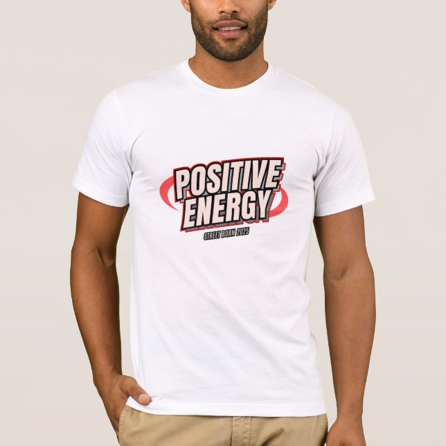 Positive Energie T-Shirt (Vorderseite)