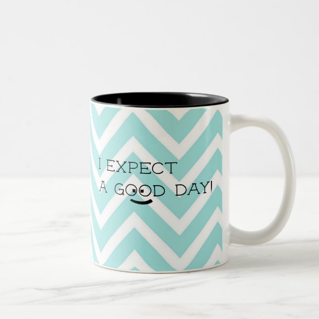 Positive Expectation Good Day Blue Chevron Zweifarbige Tasse (Rechts)