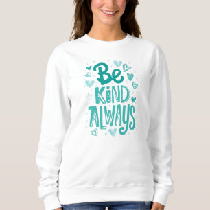 Positive Freundlichkeit spielt Typografie Sweatshirt