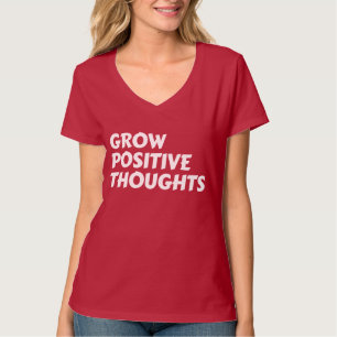 positive Gedanken inspirierende Typografie wachsen T-Shirt