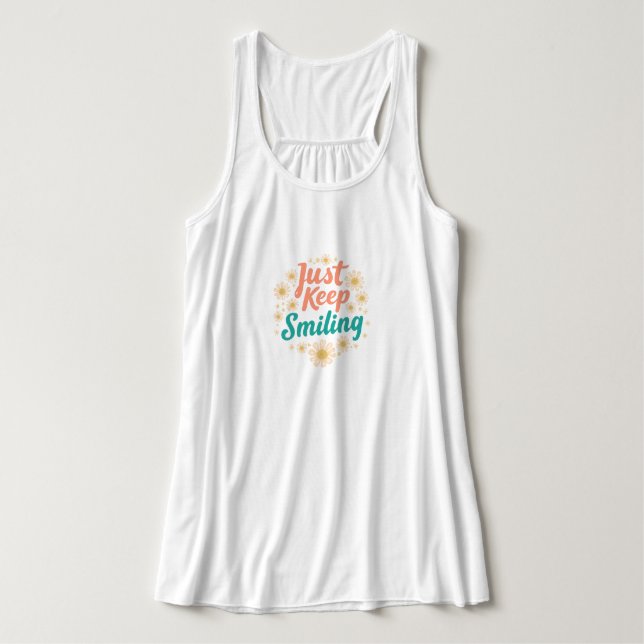 Positive "Just Keep Smiling" Quote Tank Top (Design Vorderseite)