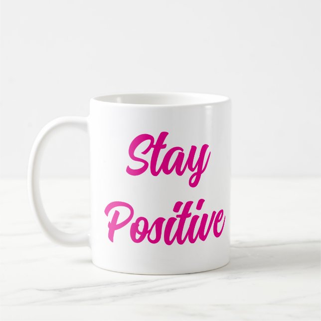 Positive Kaffee-Tasse bleibe Kaffeetasse (Links)