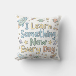 Positive Kids Growth Quote Learn Every Day Kissen