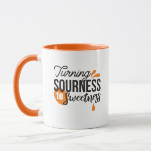 Positive Lebensnachricht - Sour auf Sweet verwande Tasse