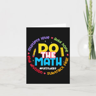 Positive Liebe hoffen Angst tun den Mathe Test Day Karte
