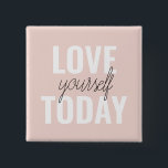 Positive Liebe Sie heute Pastel Pink Zitat Button<br><div class="desc">Positive Liebe Sie heute Pastel Pink Zitat</div>