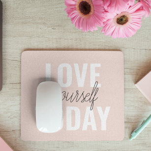 Positive Liebe Sie heute Pastel Pink Zitat Mousepad