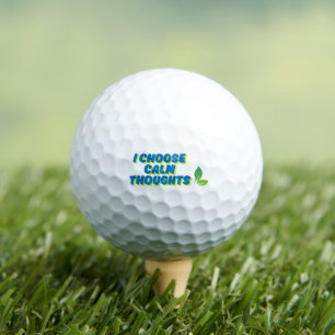 Positive Motivation Ich wähle ruhige Gedanken Golfball