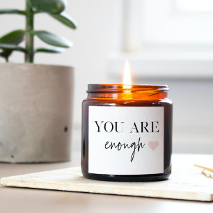 Positive Motivation Sie sind genug Zitat Aufkleber