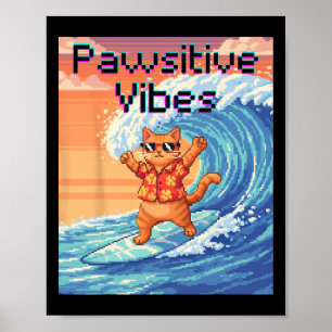 Positive Pfoten Katzen surfen - Pixel Art Welle  Poster