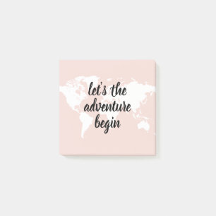 Positive Pink Lass uns die Abenteuer beginnen Welt Post-it Klebezettel