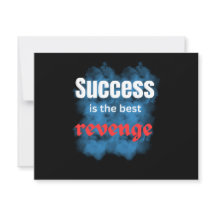 positive quotes\success is the revenge