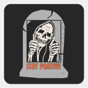 POSITIVE SKELETON bleibe Quadratischer Aufkleber