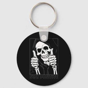 Positive Skeleton Grim Sensenmann Halloween bleibe Schlüsselanhänger