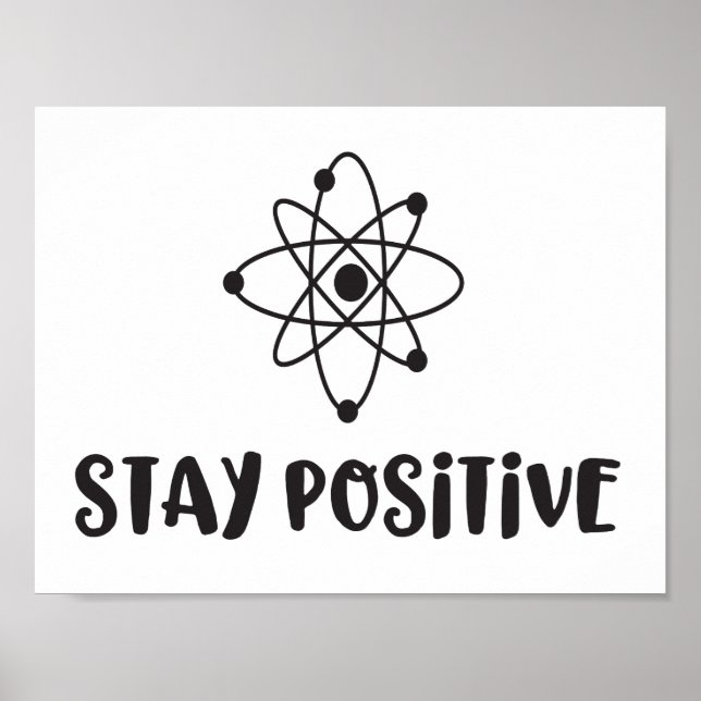 Positive, sonnige wissenschaftliche Positivität bl Poster (Vorne)