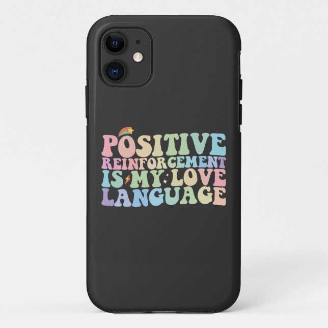 Positive Verstärkung ist meine Liebe Case-Mate iPhone Hülle (Rückseite)