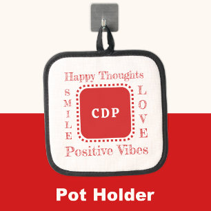 Positive Vibes behalten Lächeln hinzufügen Initial Topflappen