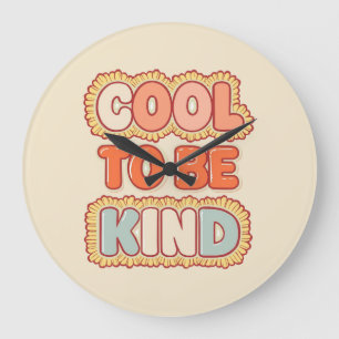 Positive Vibes Cool To Be Kind Zitat Große Wanduhr