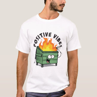 Positive Vibes Dumpster Men-T - Shirt