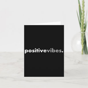 Positive Vibes Motivierende Aufmunternde Nachricht Karte