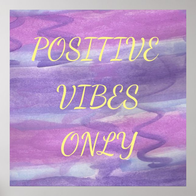 Positive Vibes Nur Lila Aquarellfarben-Poster Poster (Vorne)