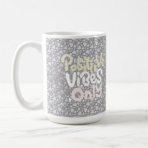 Positive Vibes nur neutrale Farbe boho Stil Kaffeetasse