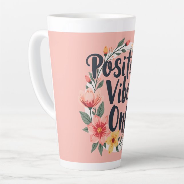 Positive Vibes Only Floral Wreath Design Milchtasse (Linke Ecke)