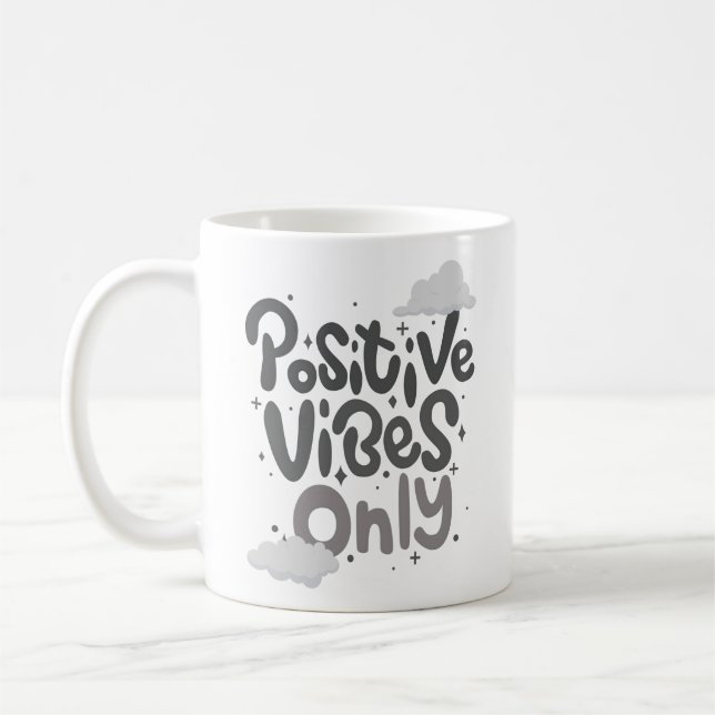 PoSitiVe ViBeS Only Kaffeetasse (Links)