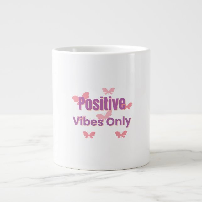  Positive Vibes Only | Minimal Motivational Quote  Jumbo-Tasse (Vorderseite)